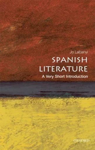 Spanish Literature - Jo  Labanyi