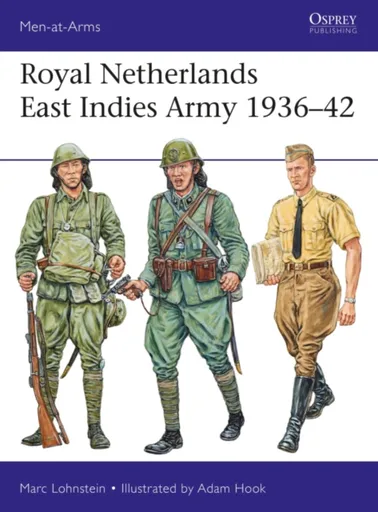 Royal Netherlands East Indies Army 1936â€“42 - Dr Marc Lohnstein