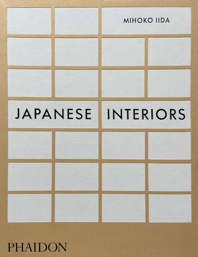 Japanese Interiors - Mihoko Iida, Danielle Demetriou