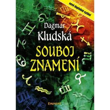 Souboj znamení: Astrologicko - karetní průvodce (978-80-7281-536-4)