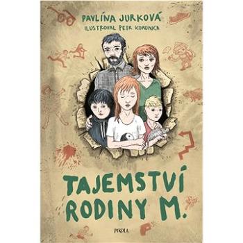 Tajemství rodiny M.  (978-80-242-7929-9)