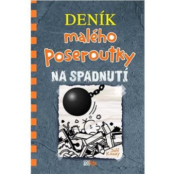 Deník malého poseroutky Na spadnutí (978-80-7661-504-5)