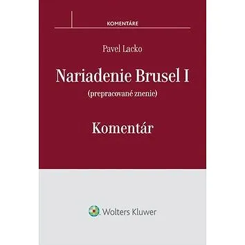Nariadenie Brusel I Komentár: Prepracované znenie (978-80-8168-438-8)