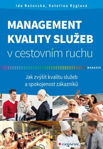 Management kvality služeb v cestovním ruchu - Kateřina Ryglová, Ida Rašovská