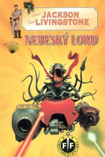 Nebeský lord - Steve Jackson, Ian Livingstone