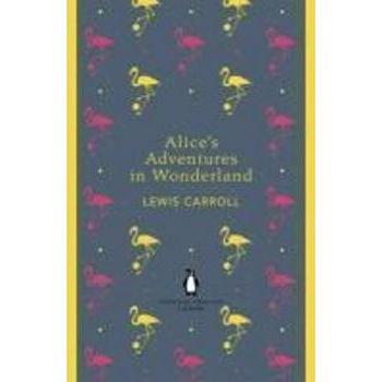 Alice's Adventures in Wonderland and Through the Looking Glass (0141199687)