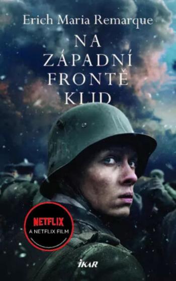 Na západní frontě klid - Erich Maria Remarque