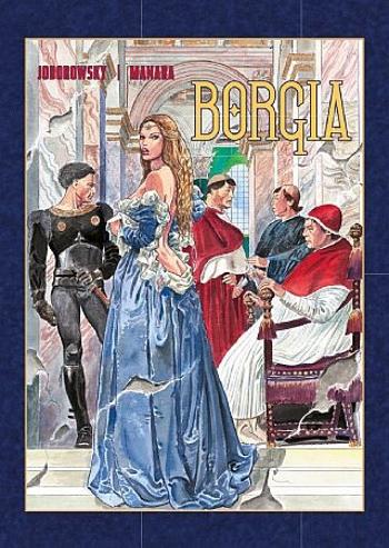 Borgia - brož. - Alejandro Jodorowsky, Milo Manara