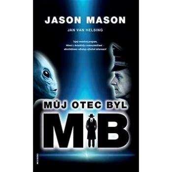 Můj otec byl MIB (9783945803219)