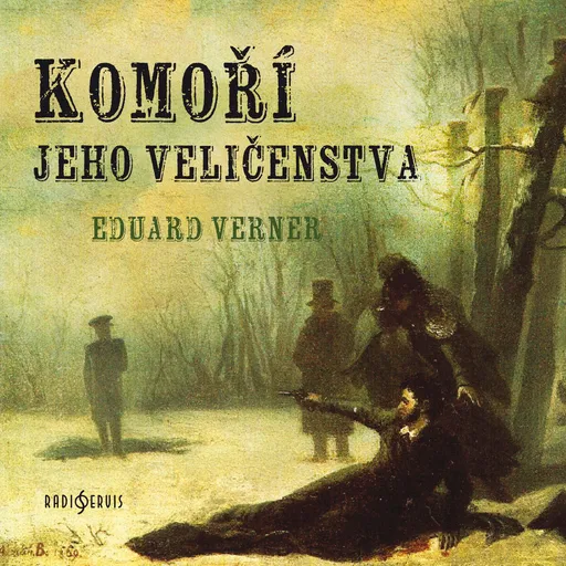 Komoří jeho veličenstva - Eduard Verner - audiokniha