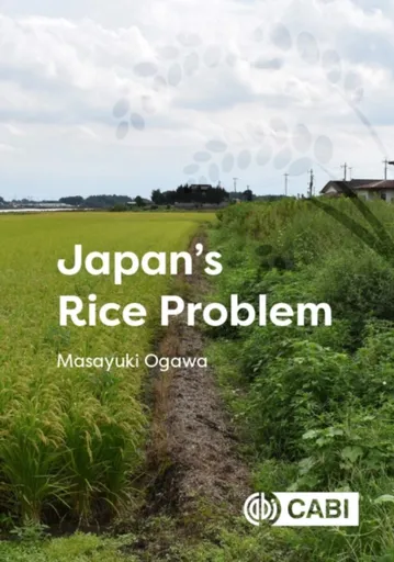 Japan's Rice Problem - Masayuki  Ogawa