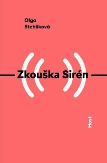 Zkouška Sirén - Olga Stehlíková