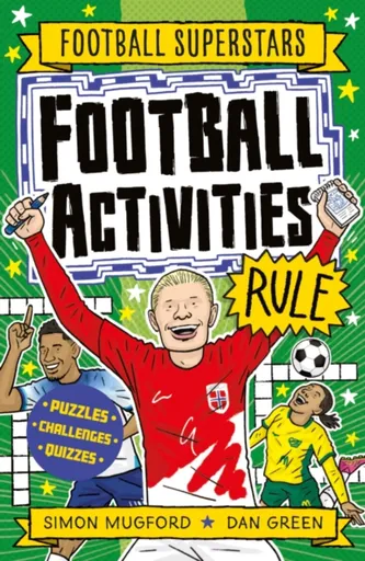Football Superstars: Football Activities Rule - Simon Mugford