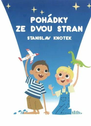 Pohádky ze dvou stran - Stanislav Knotek, Roman Temis