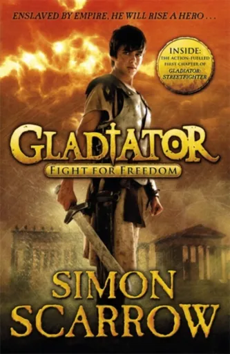 Gladiator: Fight for Freedom - Simon Scarrow