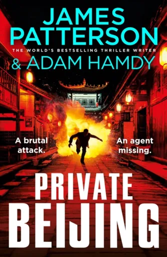 Private Beijing - James Patterson, Adam Hamdy