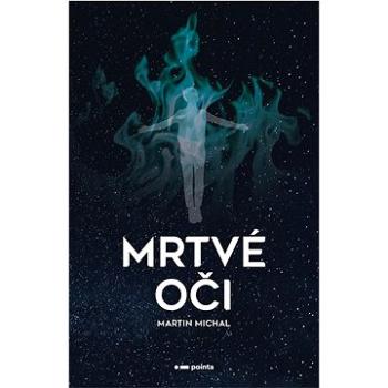 Mrtvé oči (978-80-7650-446-2)