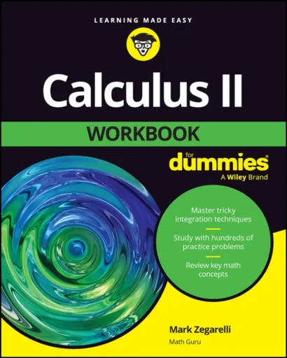 Calculus II Workbook For Dummies - Mark Zegarelli