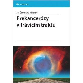 Prekancerózy v trávicím traktu (978-80-247-3500-9)