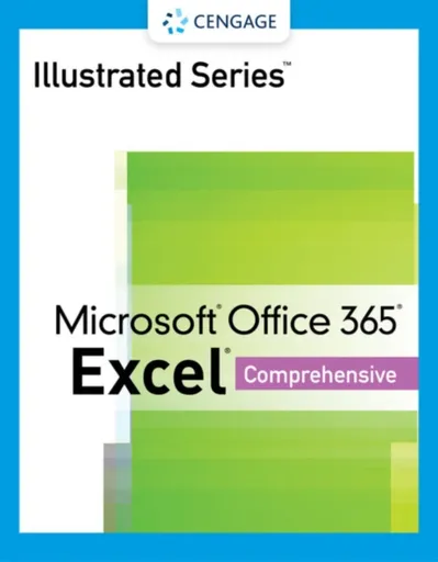 Illustrated SeriesAÂ® Collection, MicrosoftAÂ® Office 365AÂ® & ExcelAÂ® 2021 Comprehensive - Lynn  Wermers