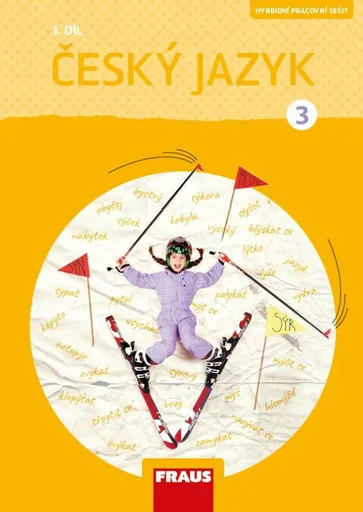 Český jazyk 3/1 - Pracovní sešit - Jaroslava Kosová, Gabriela Babušová, Petra Chlumská