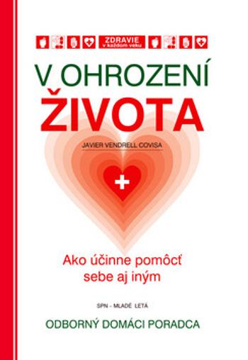 V ohrození života - Javier Vendrell Covisa