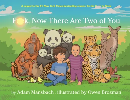 Fuck, Now There Are Two of You - Adam Mansbach