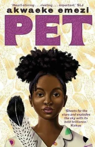 Pet - Akwaeke Emezi