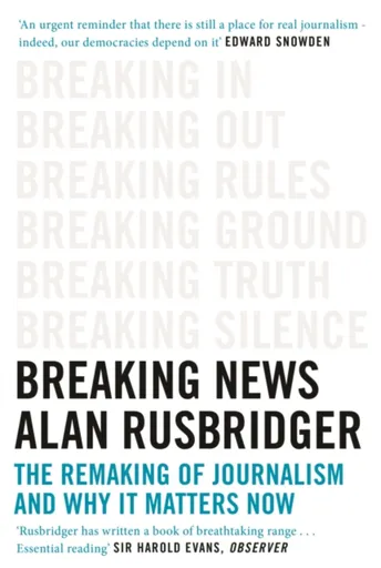 Breaking News - Alan Rusbridger