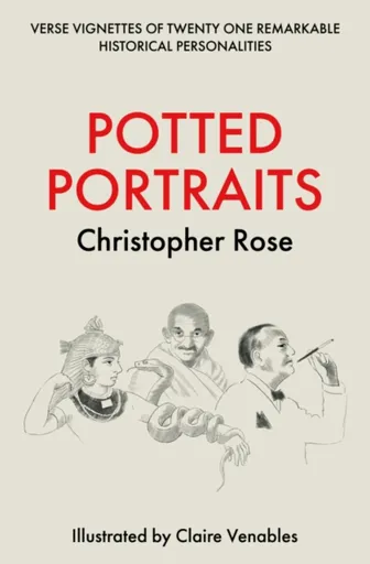 Potted Portraits - Christopher Rose