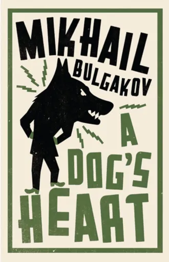 A Dog's Heart: New Translation - Michail Bulgakov