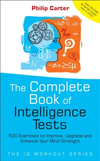 The Complete Book of Intelligence Tests - Philip Carter
