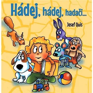 Hádej, hádej, hadači (978-80-7451-834-8)