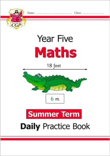 KS2 Maths Year 5 Daily Practice Book: Summer Term - CGP Books