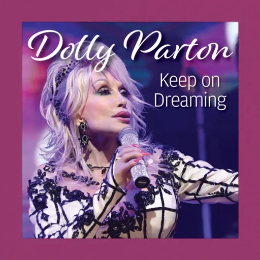 Dolly Parton Keep On Dreaming - Grace Peterson