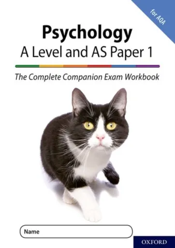 The Complete Companions for AQA Fourth Edition: 16-18: AQA Psychology A Level: Year 1 and AS Paper 1 Exam Workbook - Clare Compton, Rob McIlveen