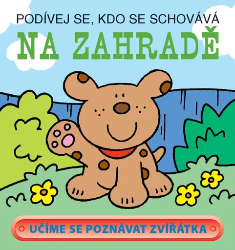 Podívej se, kdo se schovává – Na zahradě  David Crossley - David Crossley