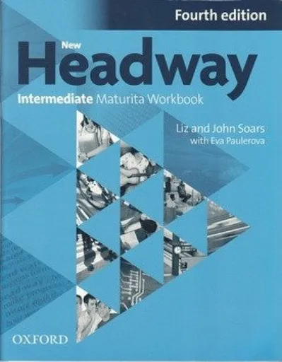 New Headway Intermediate Maturita Workbook 4th (CZEch Edition) - John Soars, Liz Soars