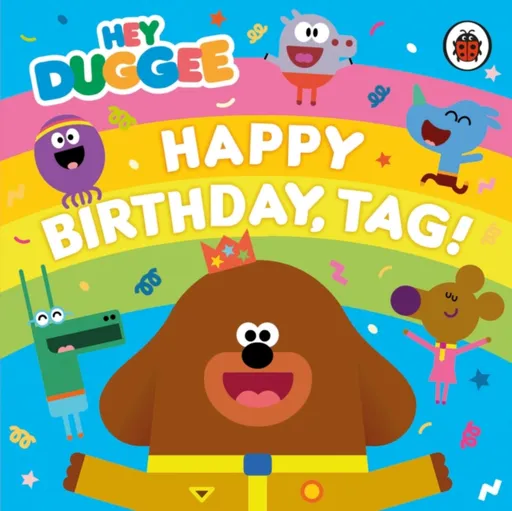 Hey Duggee: Happy Birthday, Tag! - Hey Duggee