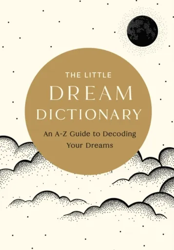 The Little Dream Dictionary - Tim Rayborn