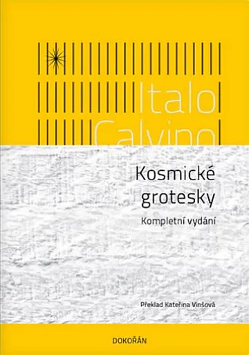 Kosmické grotesky - Italo Calvino