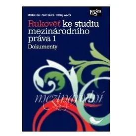 Rukověť ke studiu mezinárodního práva 1: Dokumenty (978-80-7502-064-2)