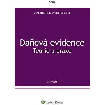 Daňová evidence - Teorie a praxe (999-00-018-4006-8)