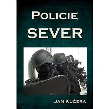 Policie SEVER (978-80-751-2782-2)