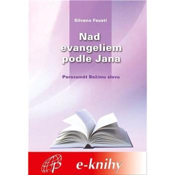 Nad evangeliem podle Jana (978-80-7450-119-7)