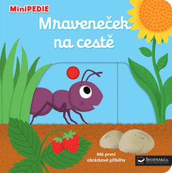 MiniPEDIE Mraveneček na cestě - Nathalie Choux