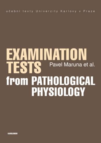 Examination Tests from Pathological Physiology - Pavel Maruna - e-kniha