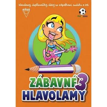 Zábavné hlavolamy 3 (978-80-8103-091-8)