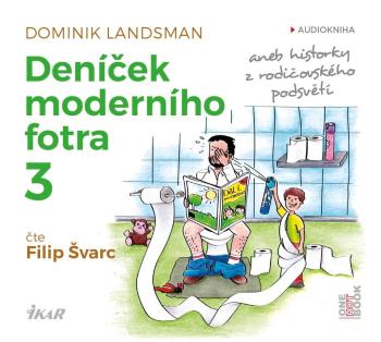 Deníček moderního fotra 3 (MP3-CD) - audiokniha