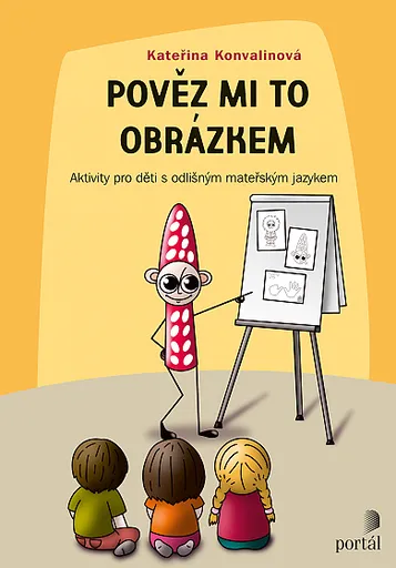 Pověz mi to obrázkem - Kateřina Konvalinová